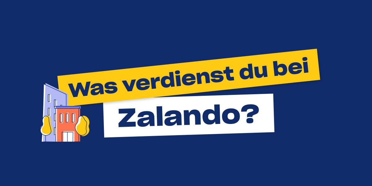 Wie viel verdienst du bei Zalando?